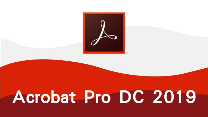 Adobe Acrobat Pro DC 2019 永久啟用最完整的圖文下載安裝教學