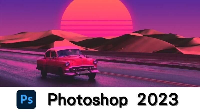 Adobe Photoshop 2023 Win/Mac 免費下載安裝完整教學