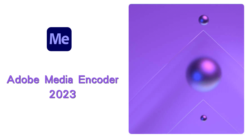 Download Adobe Media Encoder 2023 for free, follow the installation instructions, and set it up permanently.