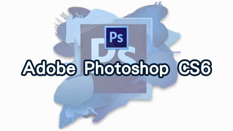 Get Adobe Photoshop CS6 for free and follow the full installation instructions